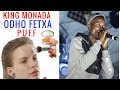 King Monada - Odho Fetxa Puff ( HIT)