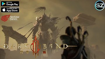 New Souls Like Mobile Game - DARK BIND - Netease - Upcoming CBT Jan. 14-24, 2022