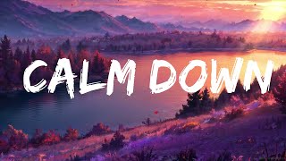 Rema - Calm Down (Lyrics) | Top Music Trending