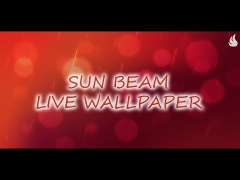 Sun Beam Live Wallpaper
