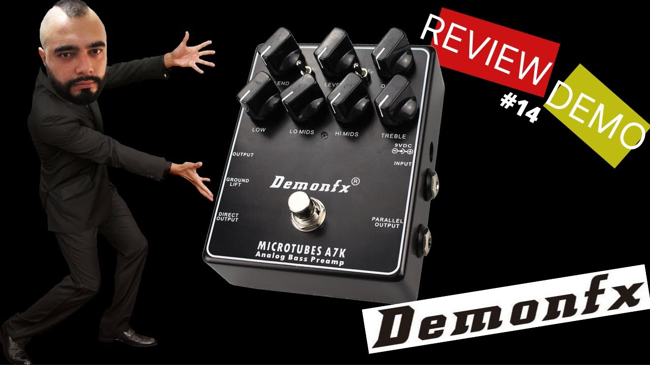 Demon FX Microtubes A7K || Review | Demo | Pedal preamp | Baixo | Bass | DI  box