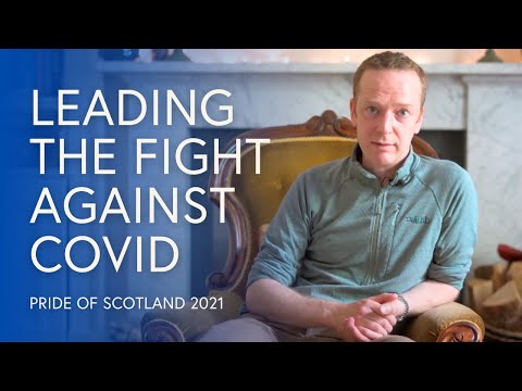 Dr Kenneth Baillie: A Leading Light in the Fight Against Covid-19 | Pride of Scotland 2021
