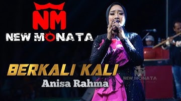 BERKALI KALI - ANISA RAHMA NEW MONATA ( COVER )