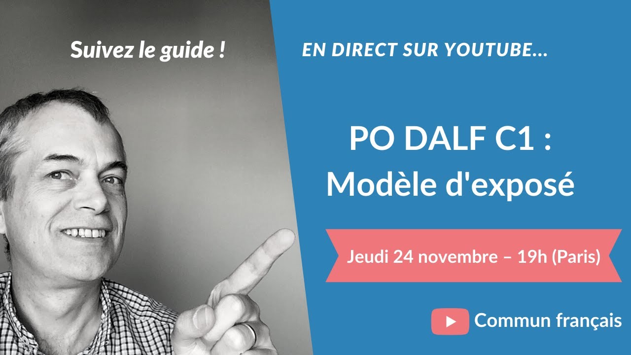 Production orale DALF C1 : un modèle d'exposé