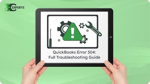 How to Fix QuickBooks Error 504 - Gateway Timeout Fix