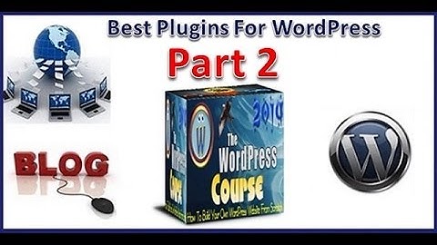 Step By Step Guide To Building A WordPress Website - Plugins Part 2
