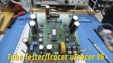 Building Tube Tester/Tracer uTracer 6
