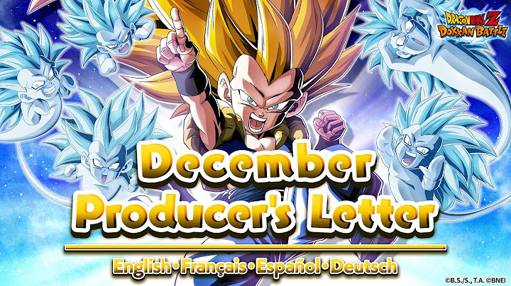 [DOKKAN BATTLE] December Producer's Letter