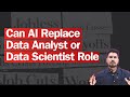 Can AI Replace Data Analyst & Data Scientist Job Role?
