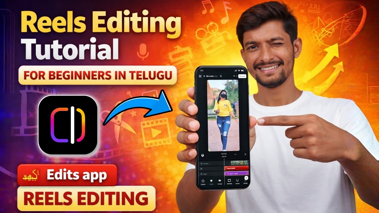 Edits App Tutorial Edits App Reels Editing Tutorial for Beginners in Telugu | Reels ...