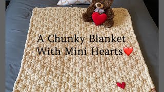 MINI HEARTS ON A CHUNKY BLANKET