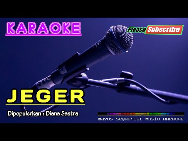 JEGER -Diana Sastra- KARAOKE class=