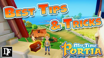 The Best Tips And Tricks For New Players! - My Time At Portia Beta