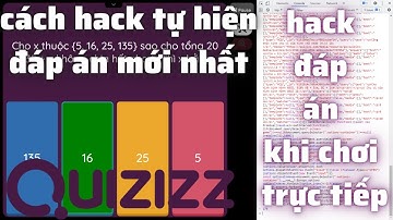cách hack quizizz trên máy tính ( ai cần hướng dẫn chi tiết thì kết bạn FB với mình link phần mô tả)