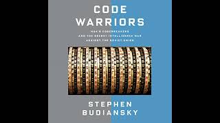 Code Warriors: NSA's Codebreakers and the Secret Intelligence War Against the Soviet Union Profile
