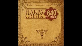 Harpa Cristã Completa (de 1 à  640).