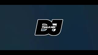 idolatrada ft dj tsala mix🔥