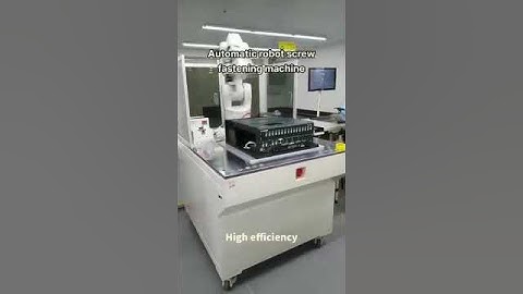 automatic robot screw fastening machine show, automatic robot screw driving machine, screw feeder