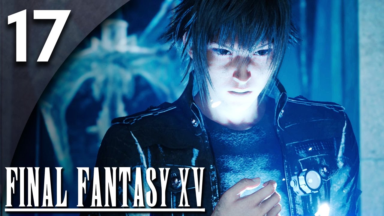 Let S Play Final Fantasy Xv Part 17 Chapter 6 Malmalam Thicket Ff15 Ps4 Gameplay Youtube