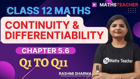 Class 12th | Exercise 5.6 Q1 to Q11|  Continuity and Differentiability| With basic concept | NCERT