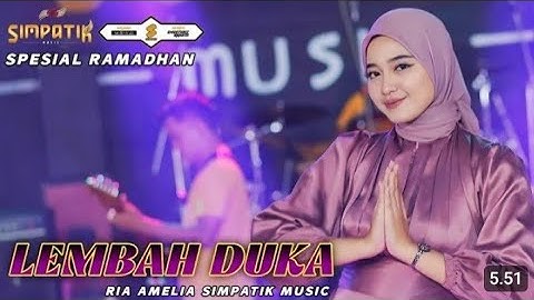 LEMBAH DUKA // RIA AMELIA // SIMPATIK MUSIC
