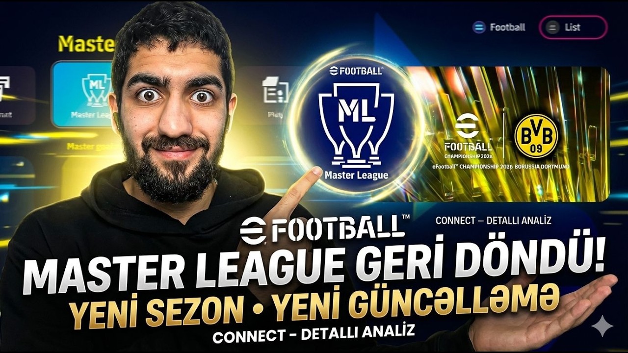 YENİ SEZON,YENİ GÜNCƏLLƏMƏ!MASTER LEAGUE GERİ DÖNDÜ!😱”CONNECT”-in DETALLI ANALİZİ! eFootball mobile