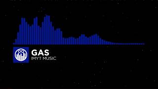[Hardcore] Gas - IMYT Music  ||  Mauser Music