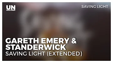 Gareth Emery & Standerwick - Saving Light (ft HALIENE) (Extended)