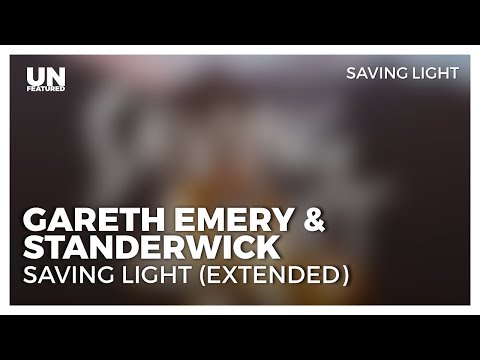 Gareth Emery Standerwick Saving Light Ft HALIENE Extended 