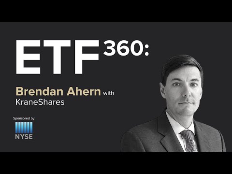 ETF 360: Brendan Ahern with KraneShares