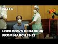 One week lockdown in Nagpur amid rising coronavirus cases
