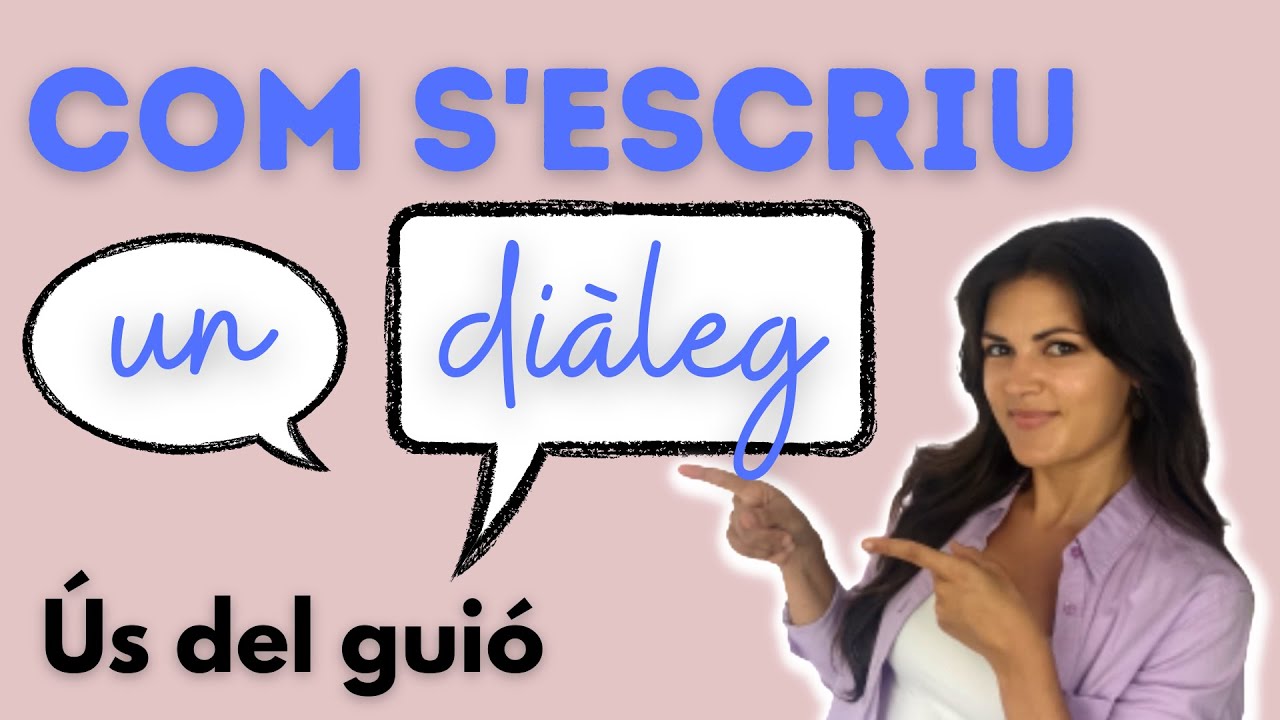  Com s'utilitza el GUIÓ de DIÀLEG en català | EXEMPLE de diàleg - YouTube