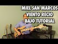 Miel San Marcos Viento Recio Bass/Bajo Cover Tutorial With Tabs (HD)