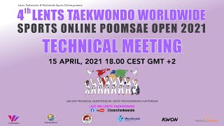 TECHNICAL MEETING 4th Lents Taekwondo Worldwide Sports Online Poomsae Open 2021