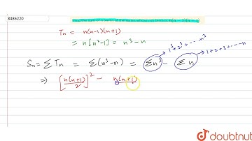 Find the sum of n terms of the series whose nth term is: `n(n-1)(n+1)`