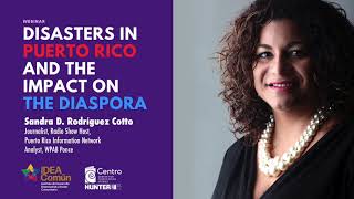 Sandra Rodriguez Cotto -- Disasters in Puerto Rico Webinar September 2020 screenshot 2