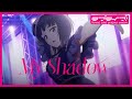 My Shadow / 朝香果林(CV.久保田未夢) Lyric Video