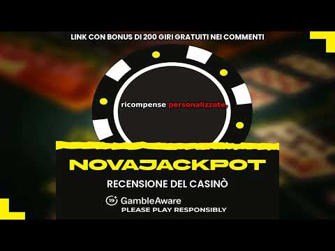 Gioca al Casinò Novajackpot: la Migliore Esperienza di Gioco Online in Italia