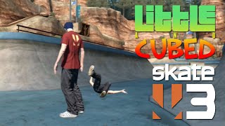 Little and Cubed: Skate 3