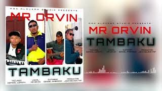 Tambaku - Mr Orvin Audio Oficial Producido Por Musica Miskita 2025
