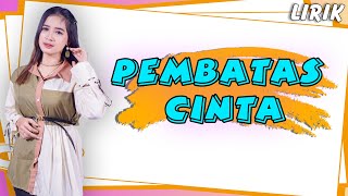 Pembatas Cinta - Lirik || Era Syaqira