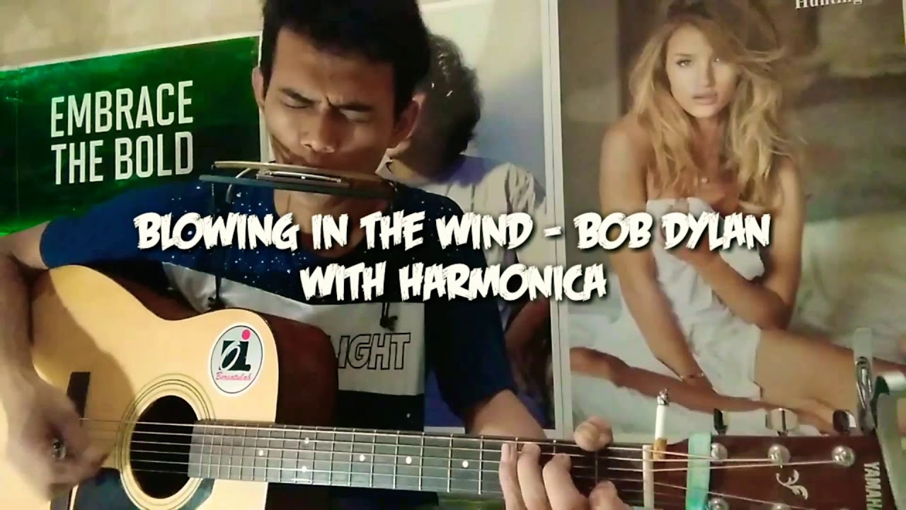 Blowin' In The Wind Bob Dylan Harmonica YouTube