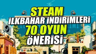 STEAM İLKBAHAR İNDİRİMİ 70 OYUN ÖNERİSİ 2023