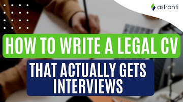How to write a legal CV that actually gets interviews