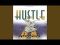 Hustle feat acemula rudysk vibes pylow shanti