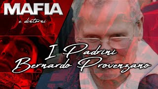 I Padrini - Bernardo Provenzano