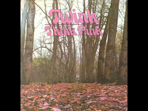 Twink - Rock And Roll The Joint From Think Pink 1970 Music for a Mind and the Body