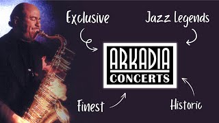 ARKADIA CONCERTS - Jazz Streaming Channel Trailer