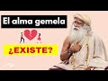 ¿Las almas gemelas existen? por Sadhguru