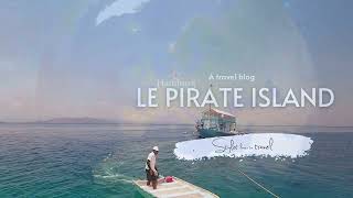 Le Pirate Island #flores #lepirateisland #paradise #dream